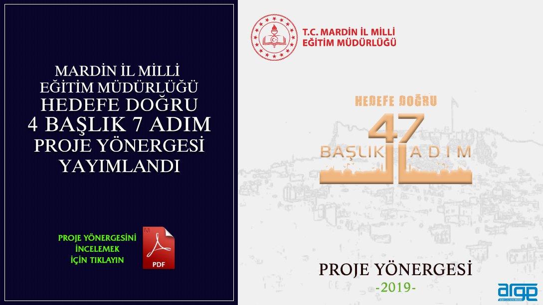 Mardin İl Milli Eğitim Müdürlüğü Hedefe Doğru 4 Başlık 7 Adım Proje Yönergesi Yayımlandı.