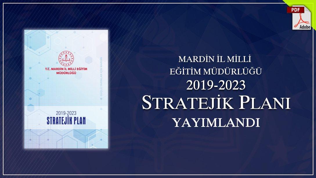 Mardin İl Milli Eğitim Müdürlüğü 2019-2023 Stratejik Planı Yayımlandı