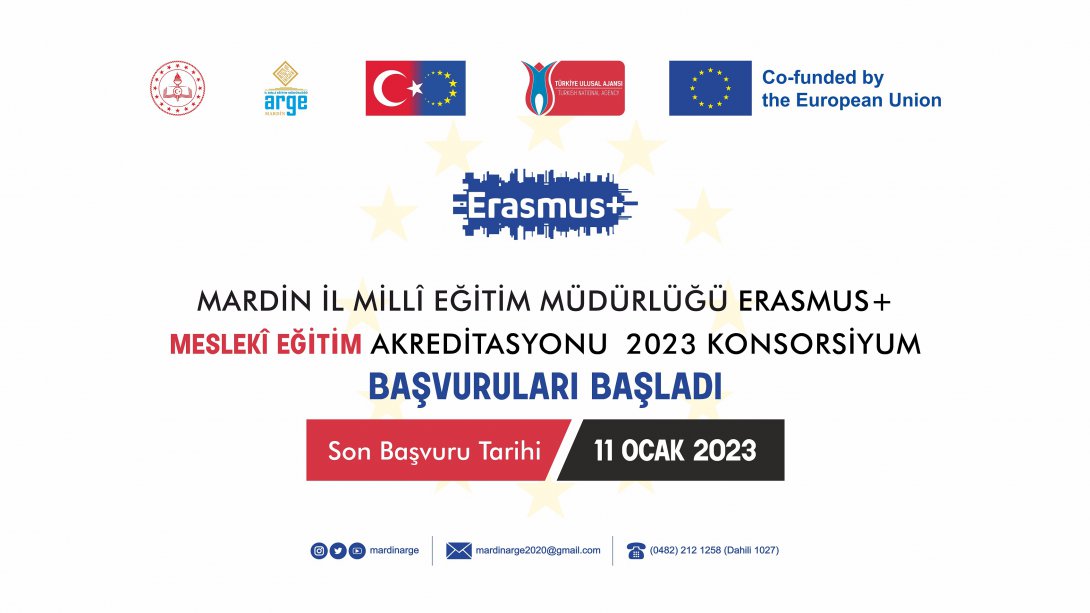 Mardin İl Millî Eğitim Müdürlüğü Erasmus+ Meslekî Eğitim Akreditasyonu 3. Dönem Konsorsiyum Üyeliği Başvuruları Başlamıştır